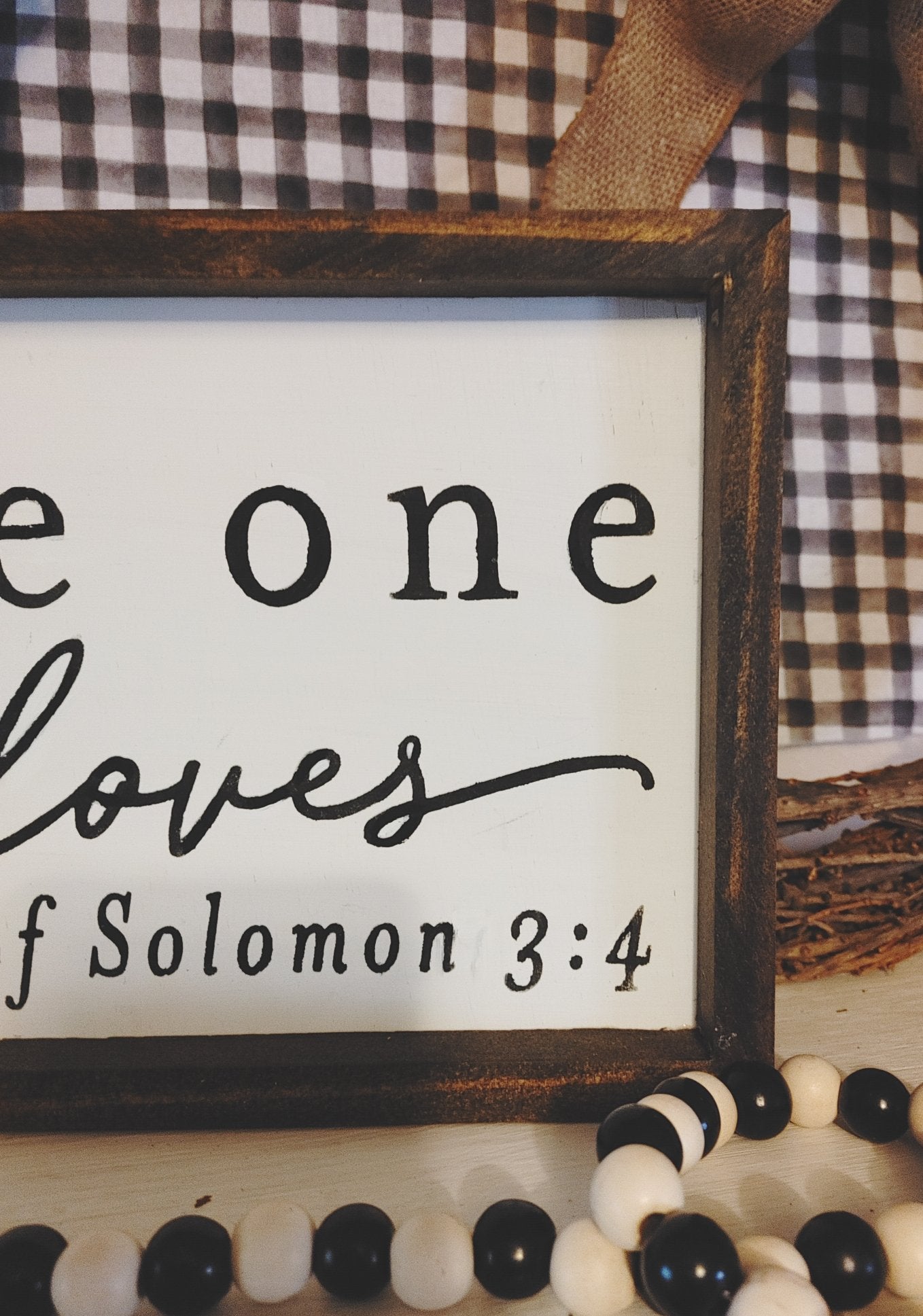 I have found the one my soul loves, song of Solomon scripture Sign