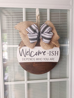 Welcome-ish door hanger