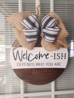 Welcome-ish door hanger